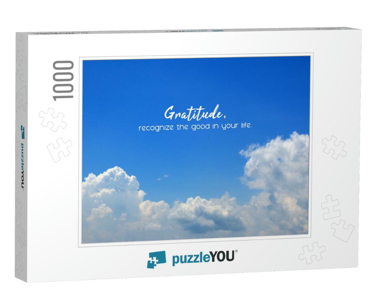Inspirational Quote - Gratitude, Recognize the Good in Yo... Jigsaw Puzzle with 1000 pieces