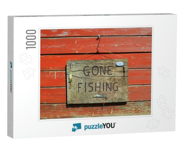 Gone Fishing Sign Written on a Wooden Plaque Hanging on a... Jigsaw Puzzle with 1000 pieces