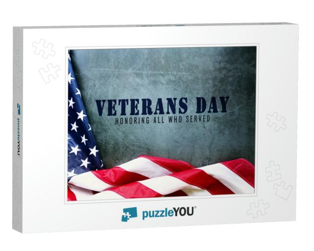 Veterans Day. Honoring All Who Served. American Flag... Jigsaw Puzzle