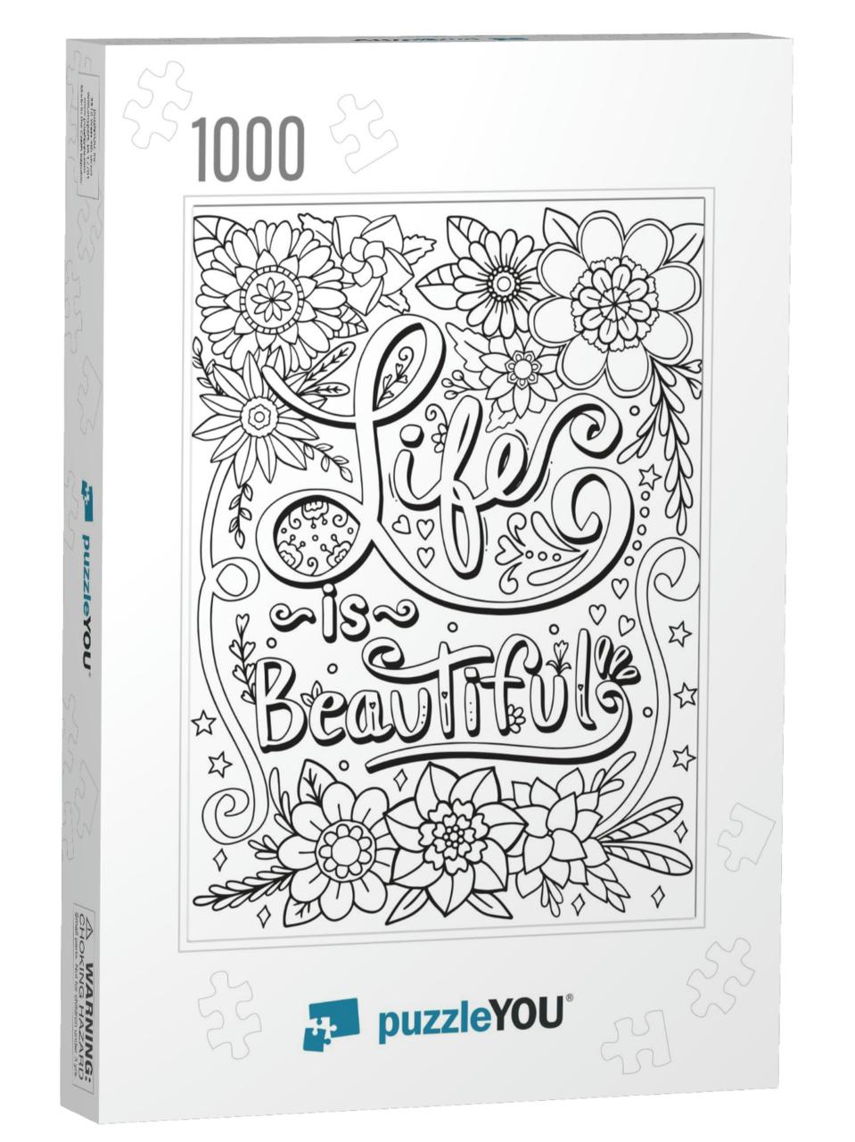 Life is Beautiful Font with Flower Elements. Hand... Jigsaw Puzzle with 1000 pieces