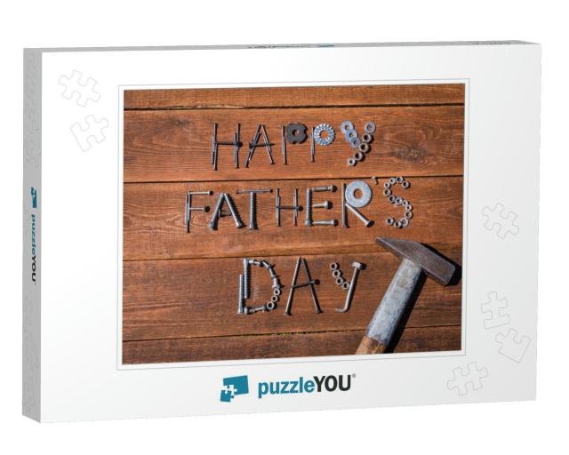 Happy Fathers Day. Greeting Card Made of Metallic... Jigsaw Puzzle