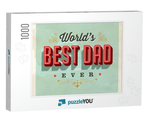 Vintage Style Postcard - Worlds Best Dad Ever - V... Jigsaw Puzzle with 1000 pieces