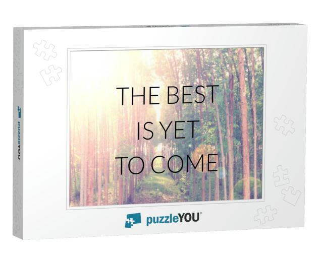 Inspirational Quote on Blurred Trees Background... Jigsaw Puzzle