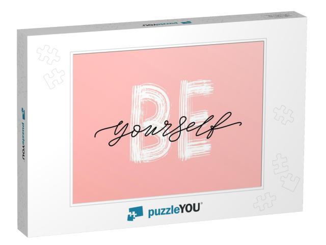 Be Love Yourself Quote. Single Word. Modern Calligraphy T... Jigsaw Puzzle