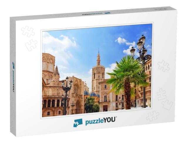 Square of Saint Mary's & Valencia Cathedral Temple in Old... Jigsaw Puzzle