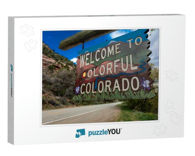 Welcome to Colorful Colorado State Road Sign Near Utah/Co... Jigsaw Puzzle